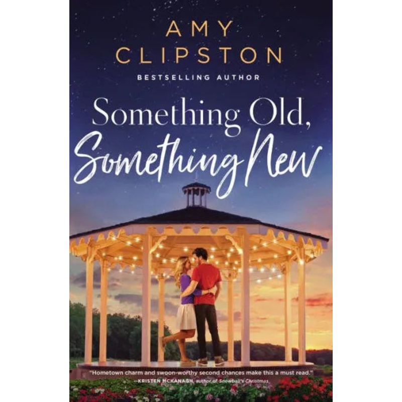 Something Old, Something New: A Sweet Contemporary Romance Paperback