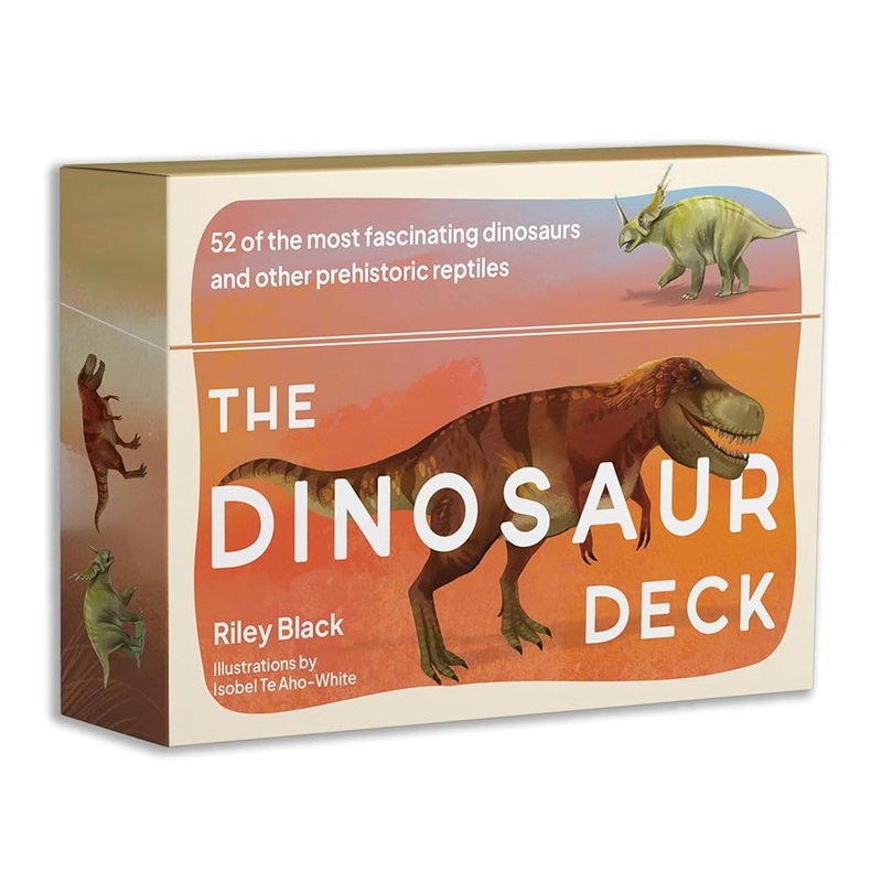 The Dinosaur Deck: 52 of the most fascinating dinosaurs and other prehistoric reptiles