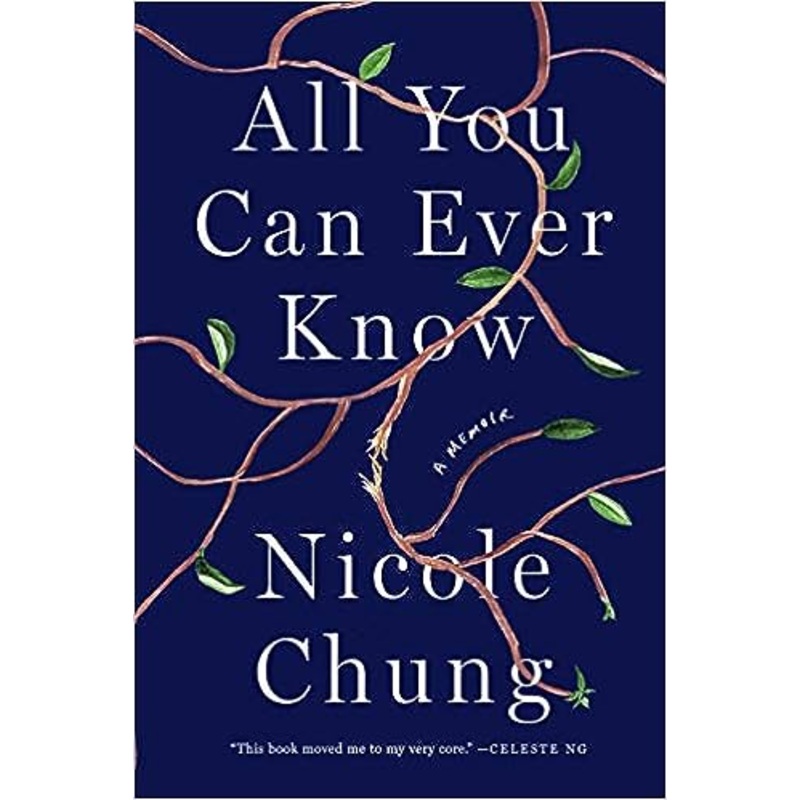 All You Can Ever Know: A Memoir