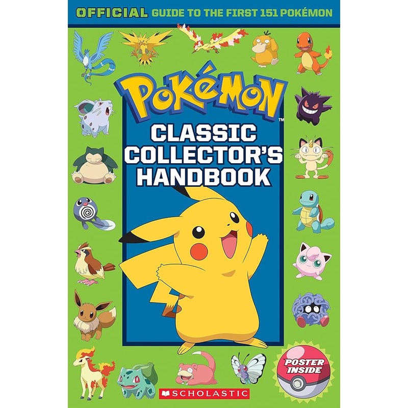 Classic Collector’s Handbook: An Official Guide to the First 151 Pokmon (Pokmon)
