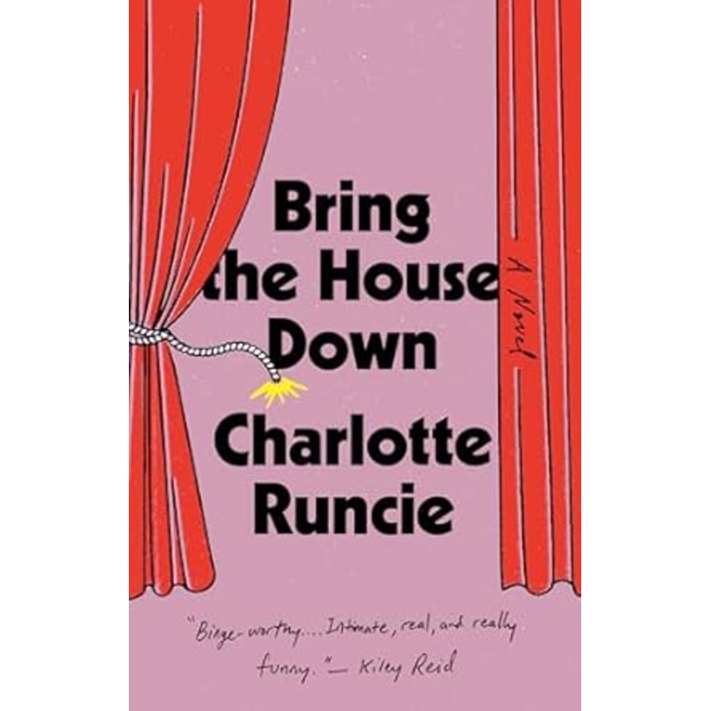 Bring The House Down by Charlotte Runcie
