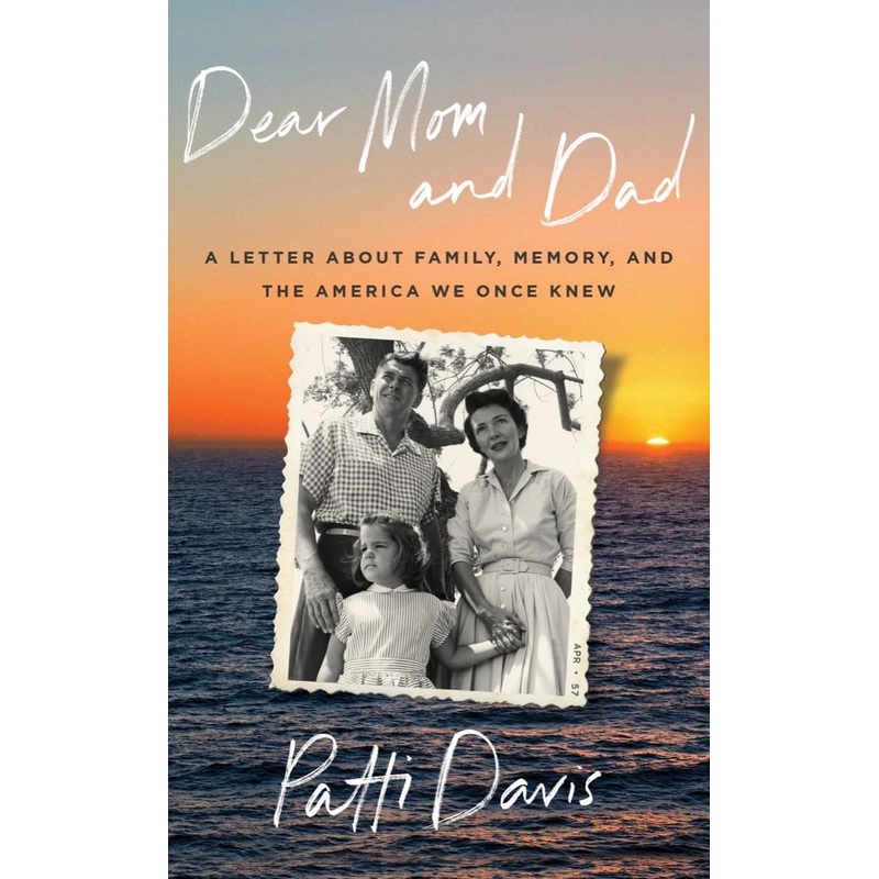 Dear Mom and Dad: A Letter about Family, Memory, and the America We Once Knew Hardcover