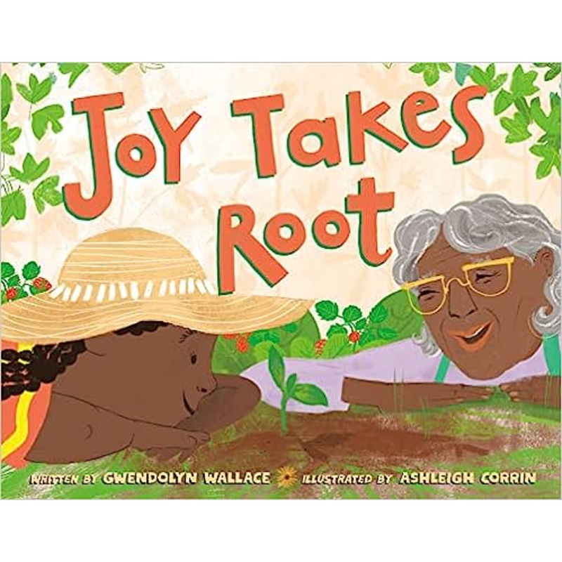 Joy Takes Root