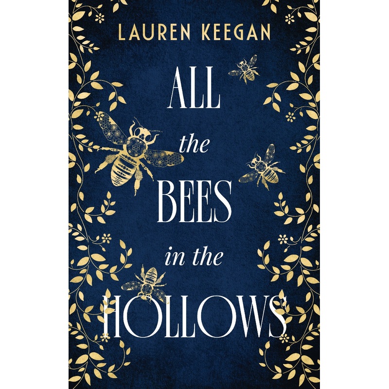 All The Bees In The Hollows