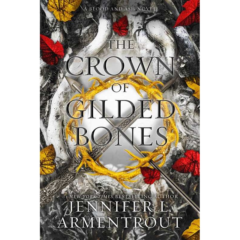 Crown of Gilded Bones by Jennifer L. Armentrout Hardcover; 576 pages English