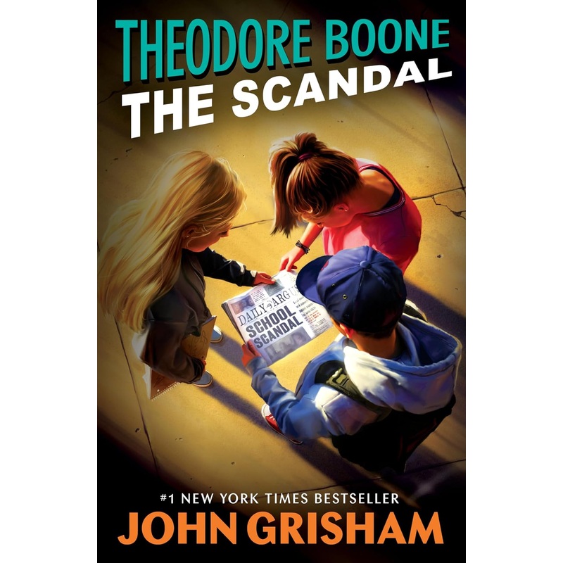 Theodore Boone: The Scandal Paperback