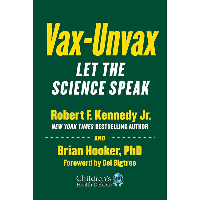 Vax-Unvax: Let the Science Speak Hardcover