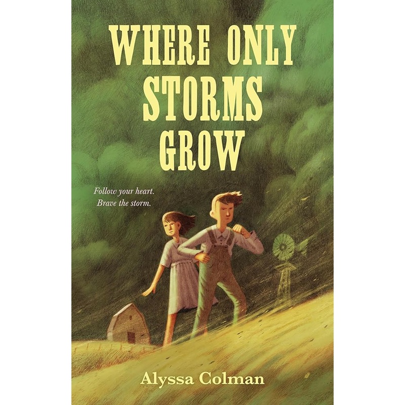 (08/19/25 PREORDER) Where Only Storms Grow: A Novel About the Dust Bowl