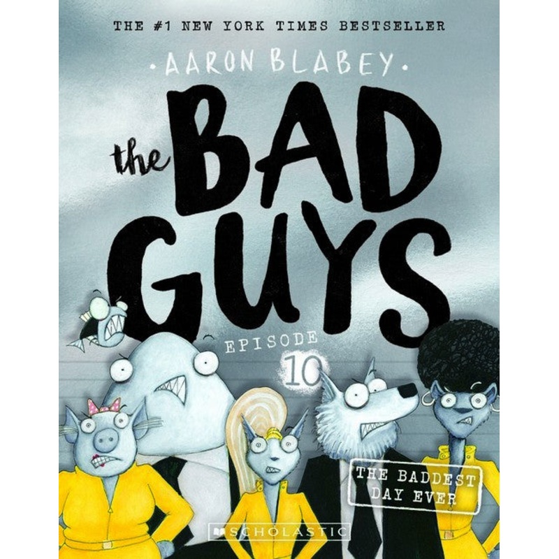BAD GUYS EPISODE 10 BADDEST DAY EVER