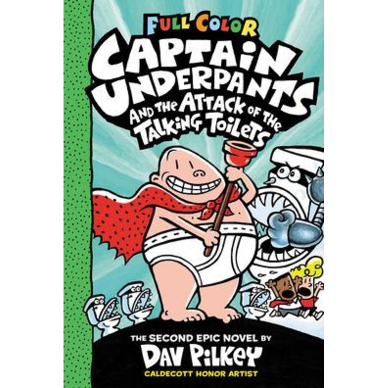 Captain Underpants and the Attack of the Talking Toilets: Color Edition (Captain Underpants #2) Hardcover