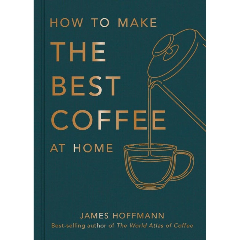 How To Make The Best Coffee At Home