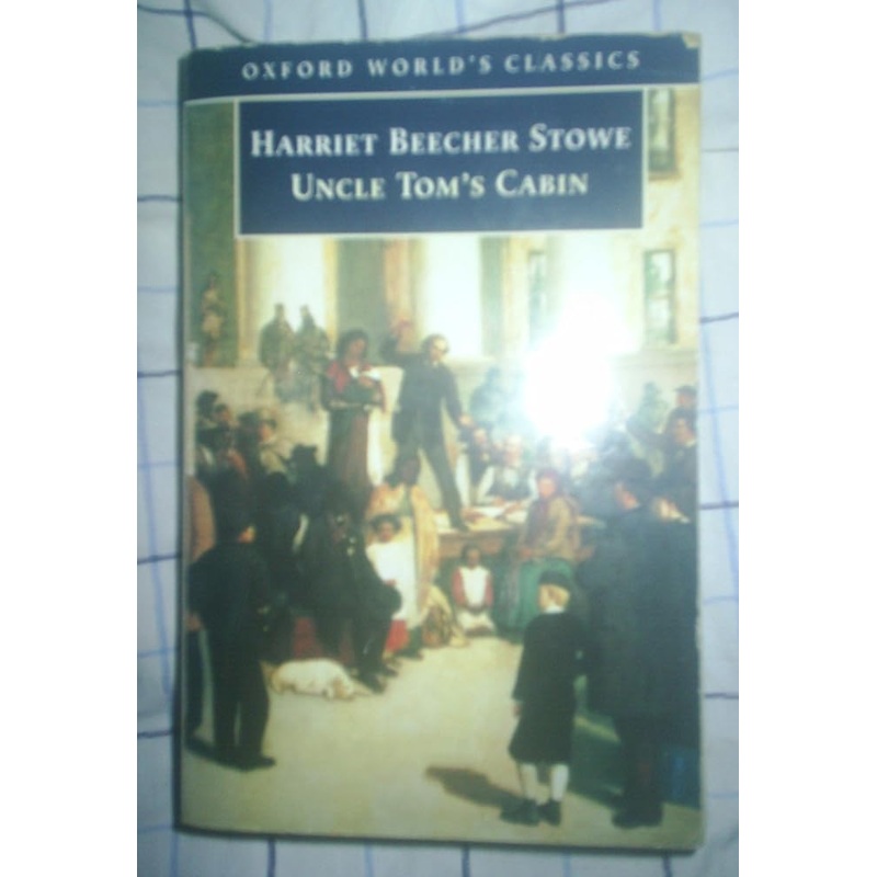 Uncle Tom’s Cabin (Oxford World’s Classics)