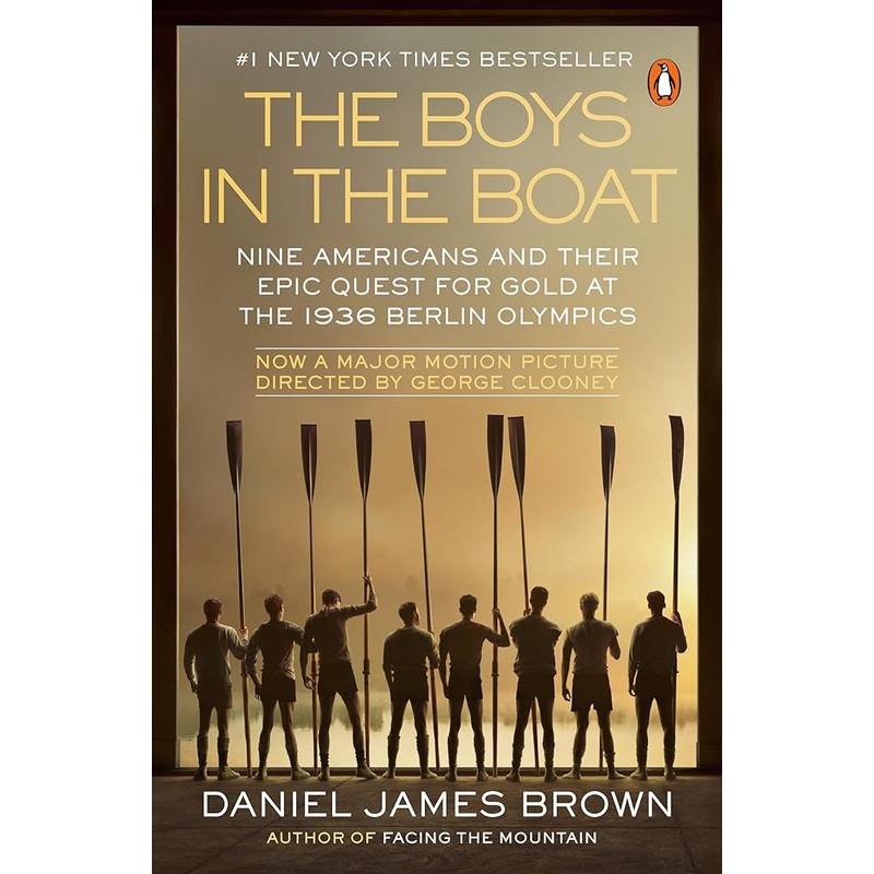 The Boys in the Boat (Movie Tie-In): Nine Americans and Their Epic Quest for Gold at the 1936 Berlin Olympics