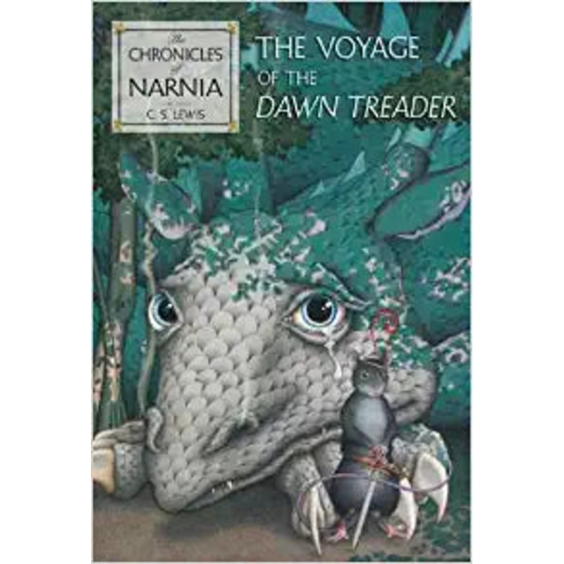 The Voyage of the ‘Dawn Treader’ (The Chronicles of Narnia, Book 5)