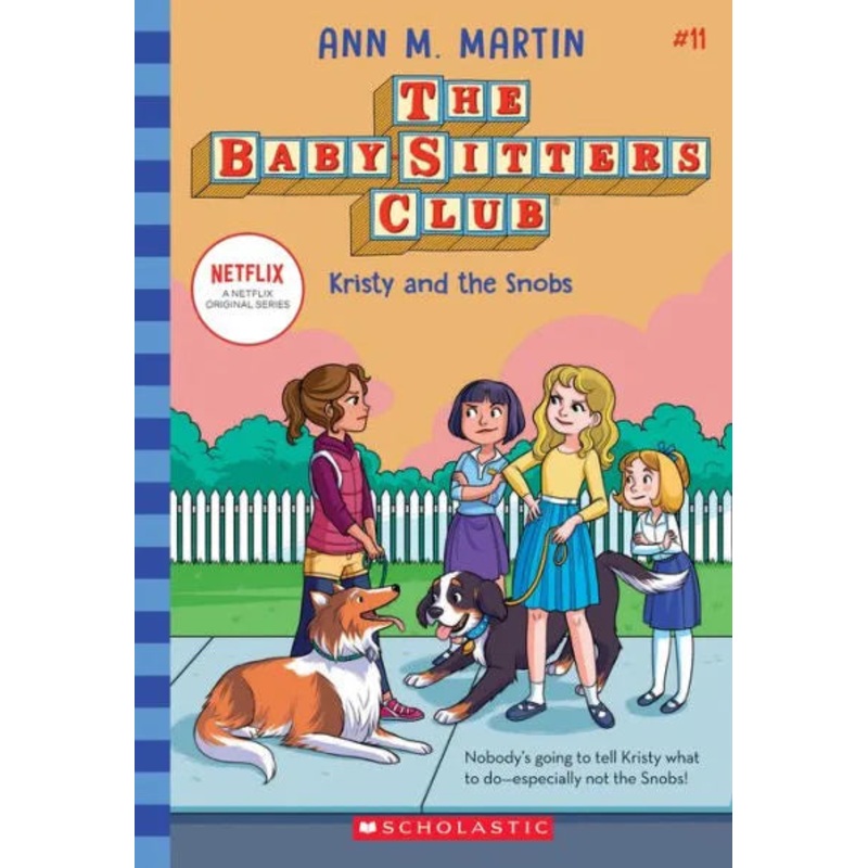 Kristy and the Snobs (the Baby-Sitters Club #11) Paperback