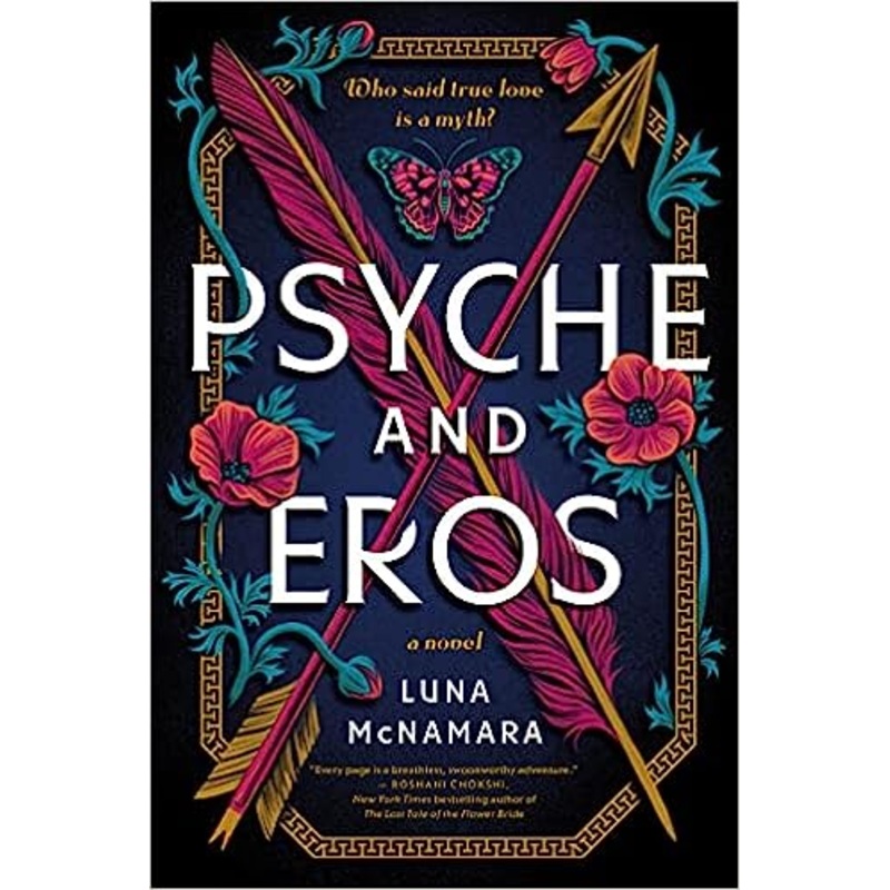 Psyche and Eros: A Novel