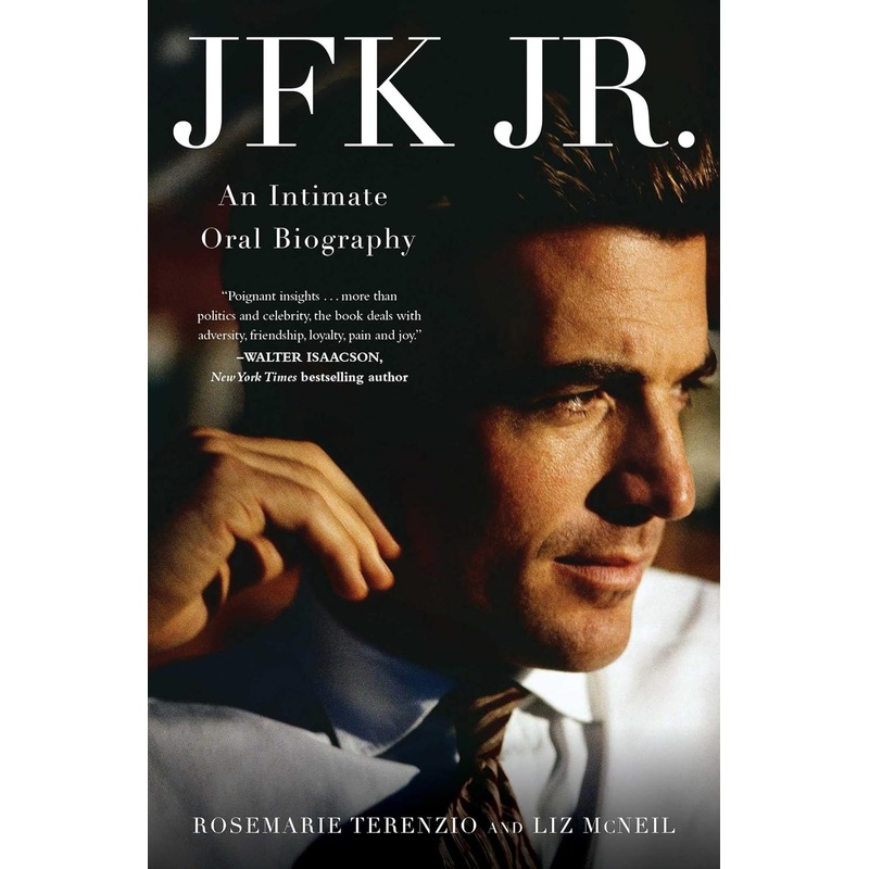 JFK Jr.: An Intimate Oral Biography Hardcover