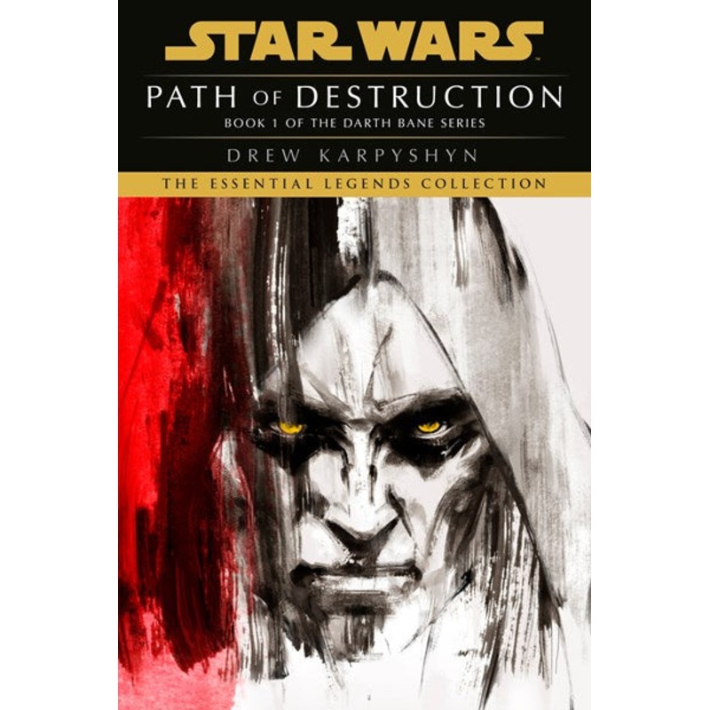 Path of Destruction : A Novel of the Old Republic (Star Wars: Death Bane Series #1)