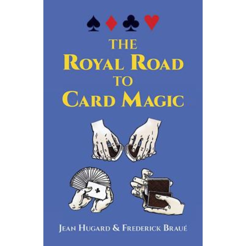 The Royal Road to Card Magic Paperback