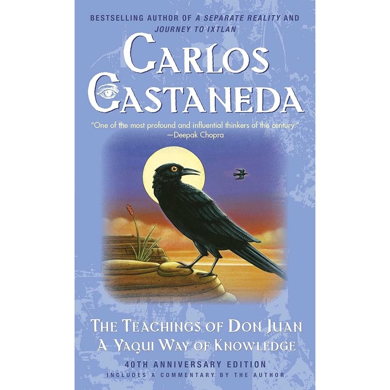 The Teachings of Don Juan: A Yaqui Way of Knowledge