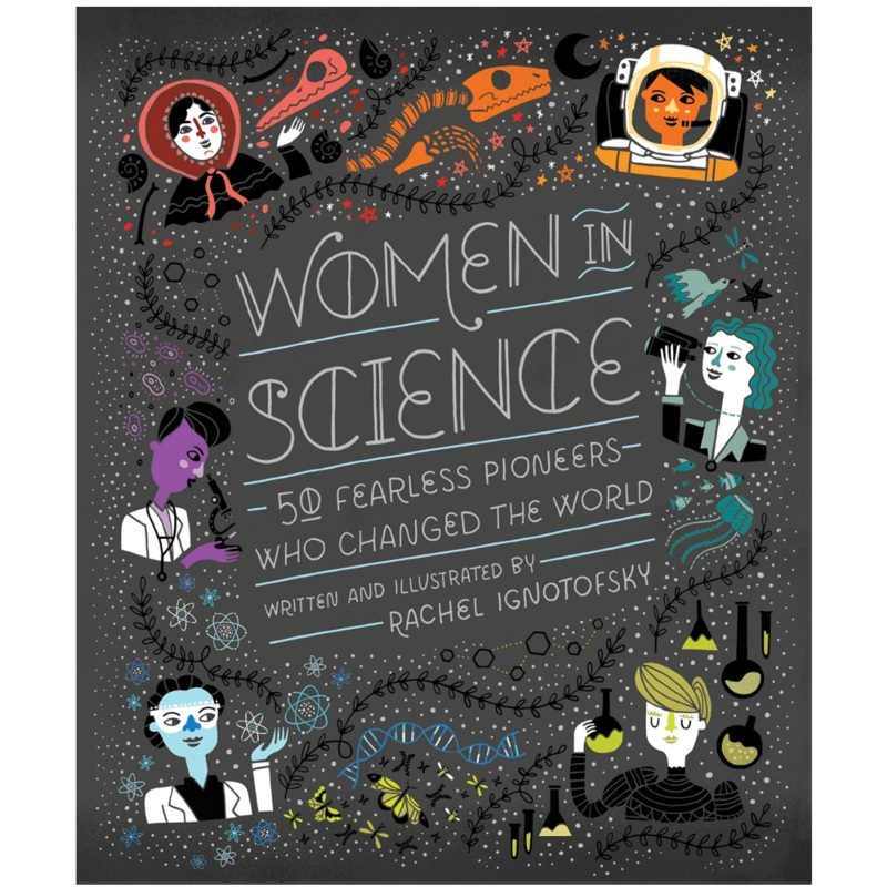 Women in Science: Fearless Pioneers Who Changed the World ( Women in )