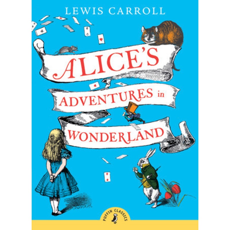 Alice’s Adventures in Wonderland