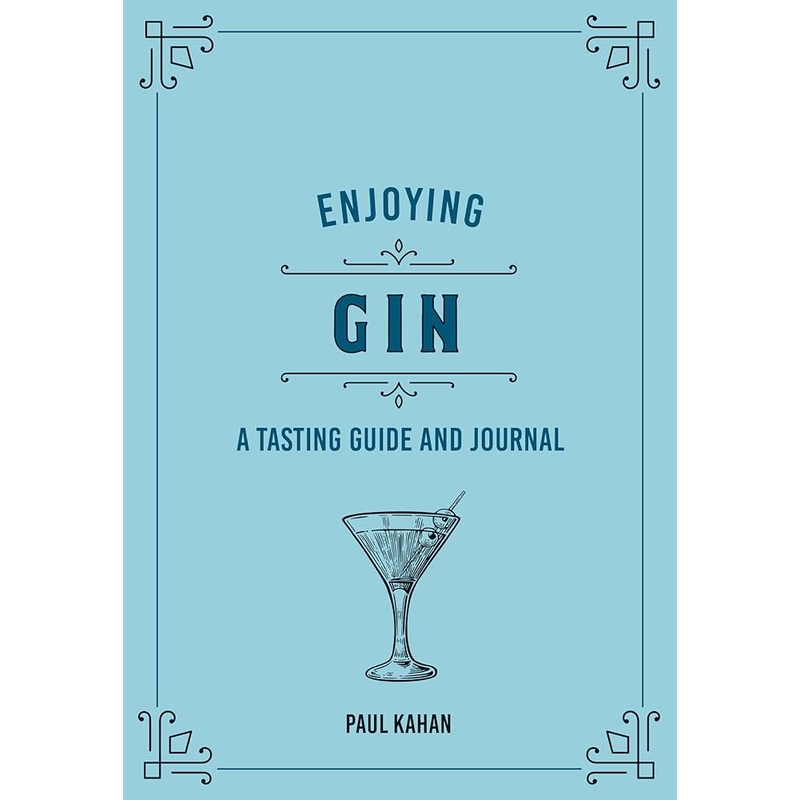 Enjoying Gin: A Tasting Guide and Journal (Liquor Library)