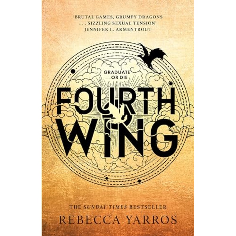 Fourth Wing By Rebecca Yarros: DISCOVER THE INSTANT SUNDAY TIMES AND NUMBER ONE GLOBAL BESTSELLING PHENOMENON! (The Empyrean)