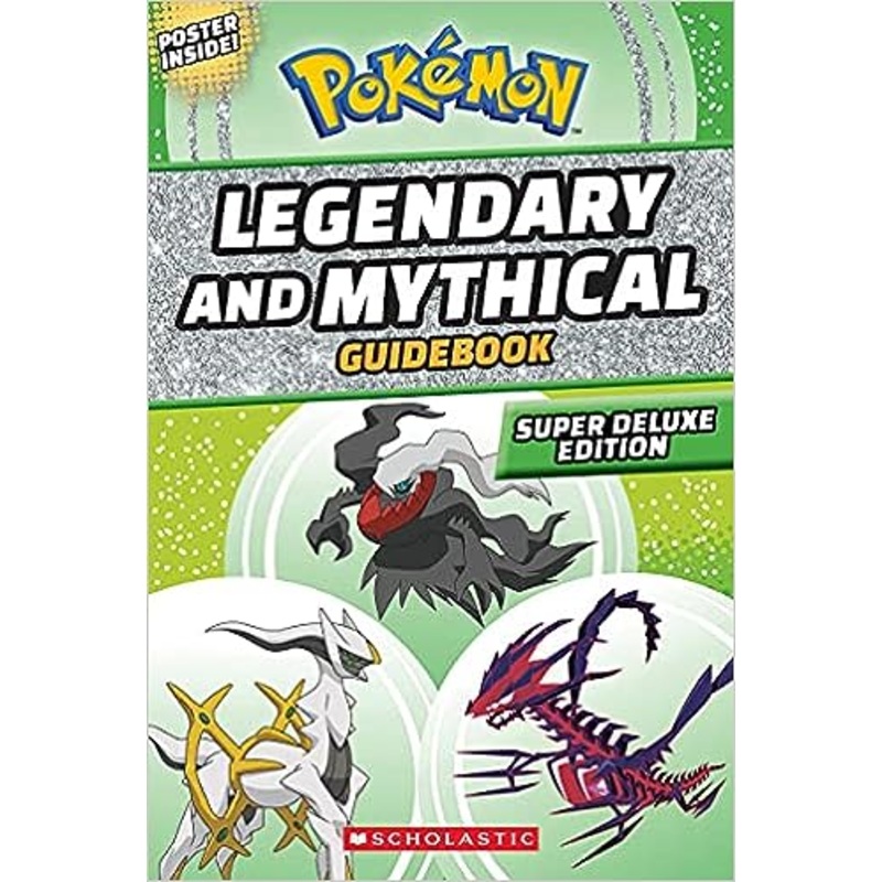 Legendary and Mythical Guidebook: Super Deluxe Edition (Pokmon)