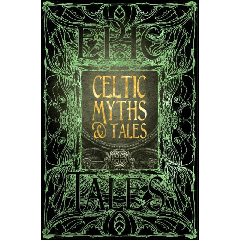 Celtic Myths and Tales