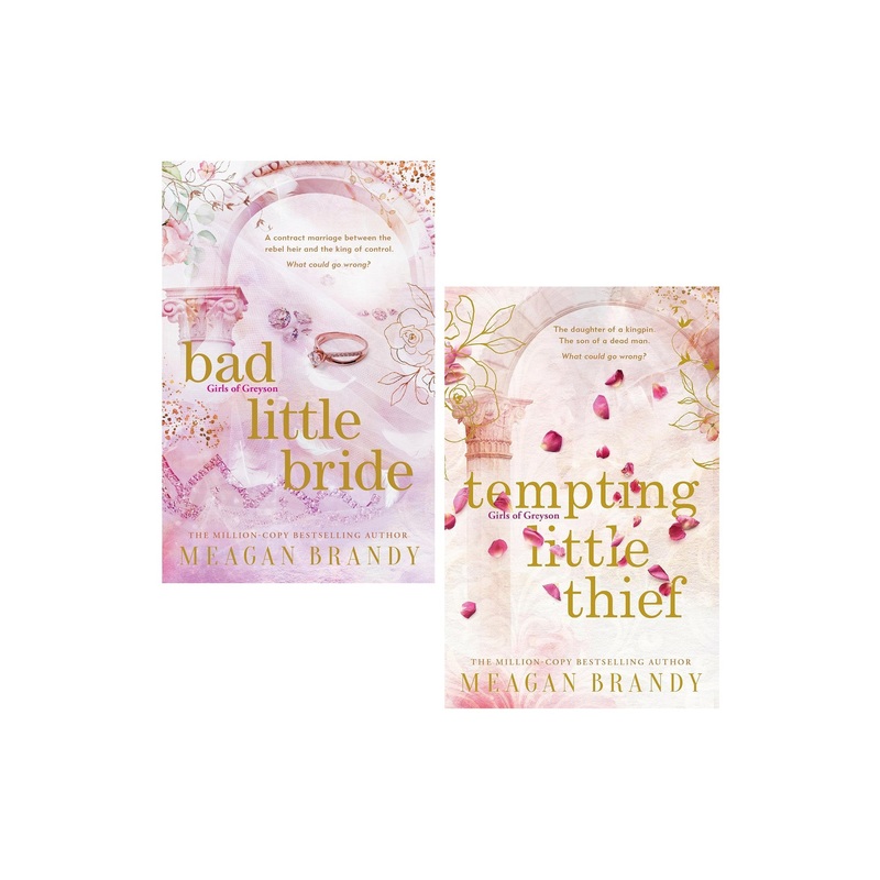 Girls of Greyson Series 2 Books Collection By Meagan Brandy((Tempting Little Thief & Bad Little Bride)