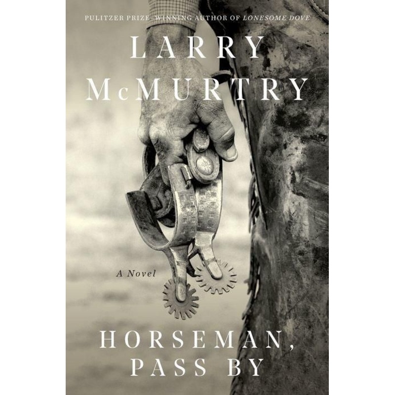Horseman, Pass By Paperback