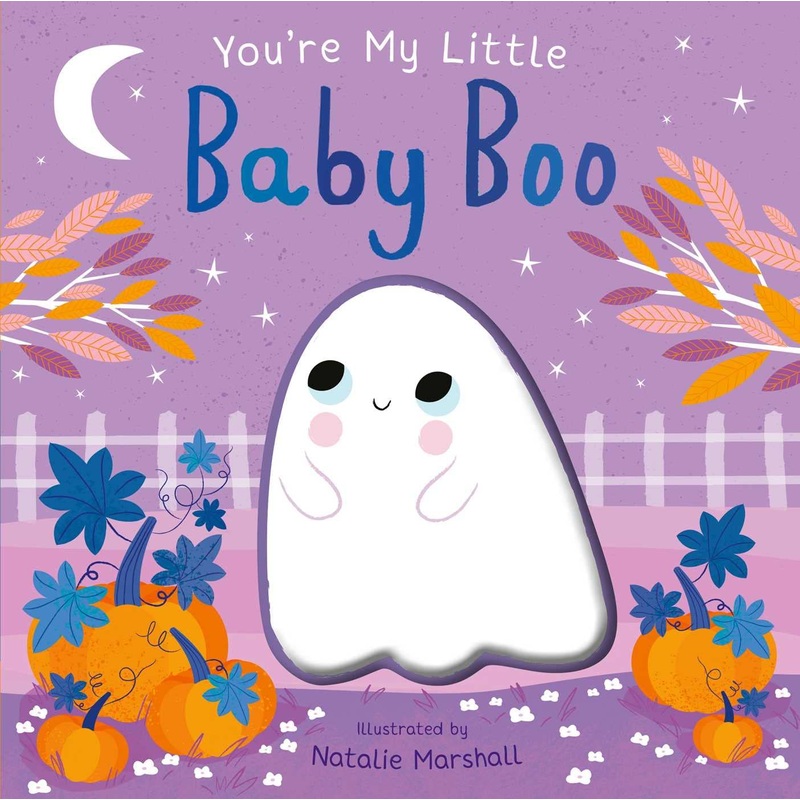 You’re My Little Baby Boo Board Book