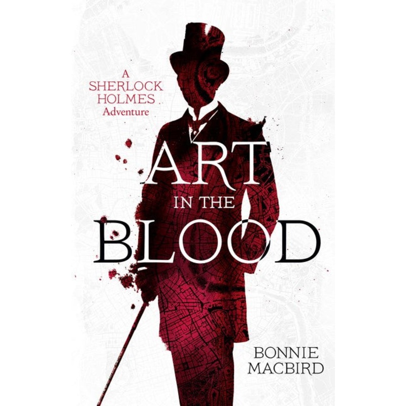 Art in the Blood : A Sherlock Holmes Adventure