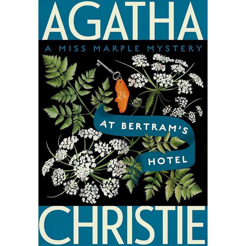 At Bertram’s Hotel: A Miss Marple Mystery (Miss Marple Mysteries, 10)