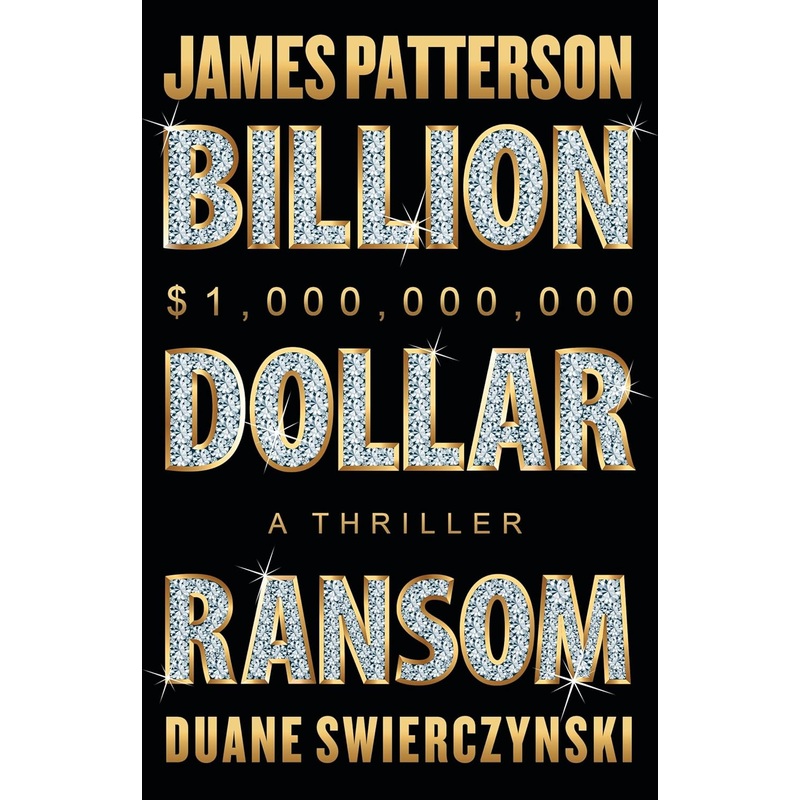 Billion-Dollar Ransom: A Thriller – Pre-Order Hardcover
