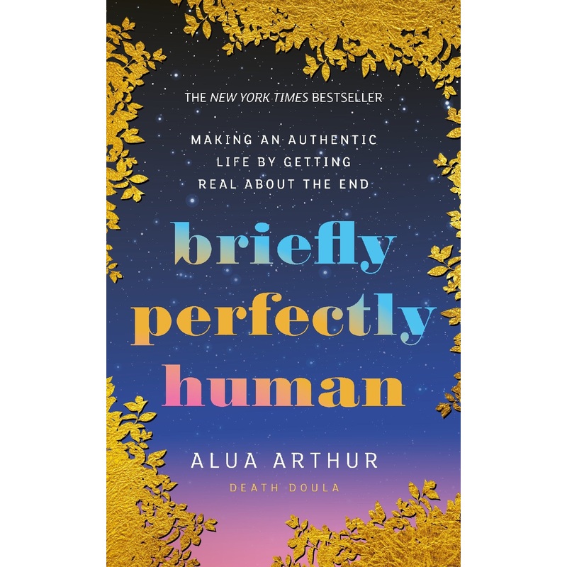 Briefly Perfectly Human