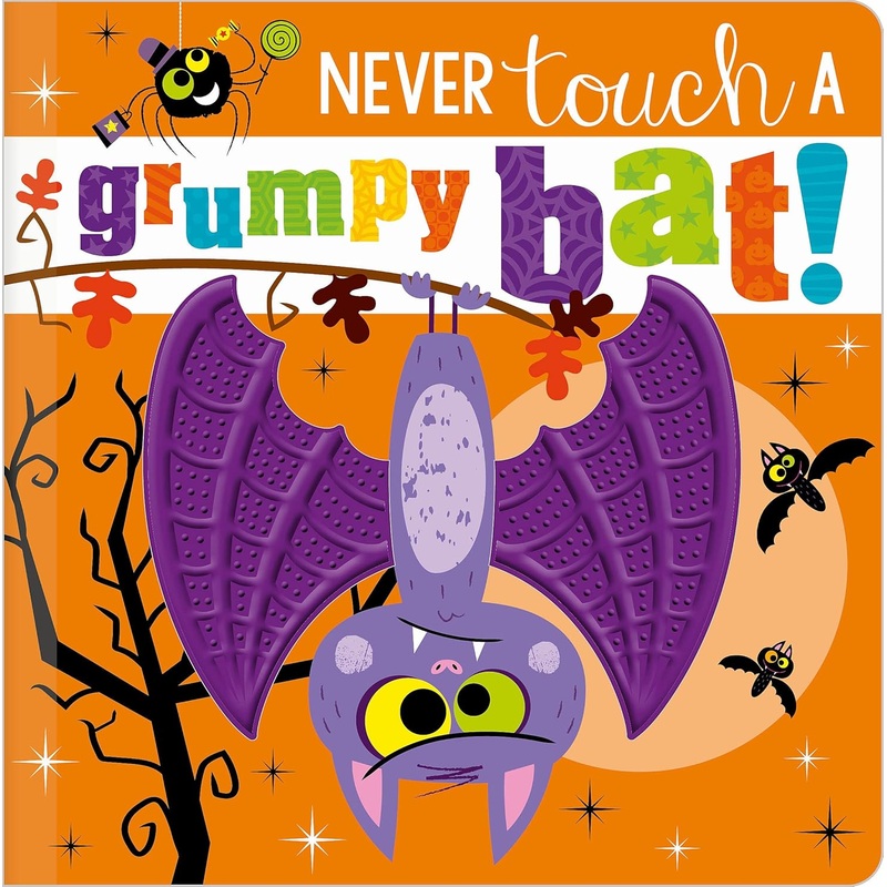 Never Touch a Grumpy Bat! Board Book