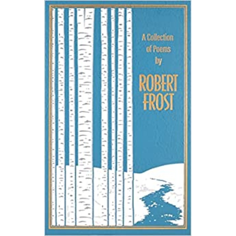 Collection of Poems by Robert Frost