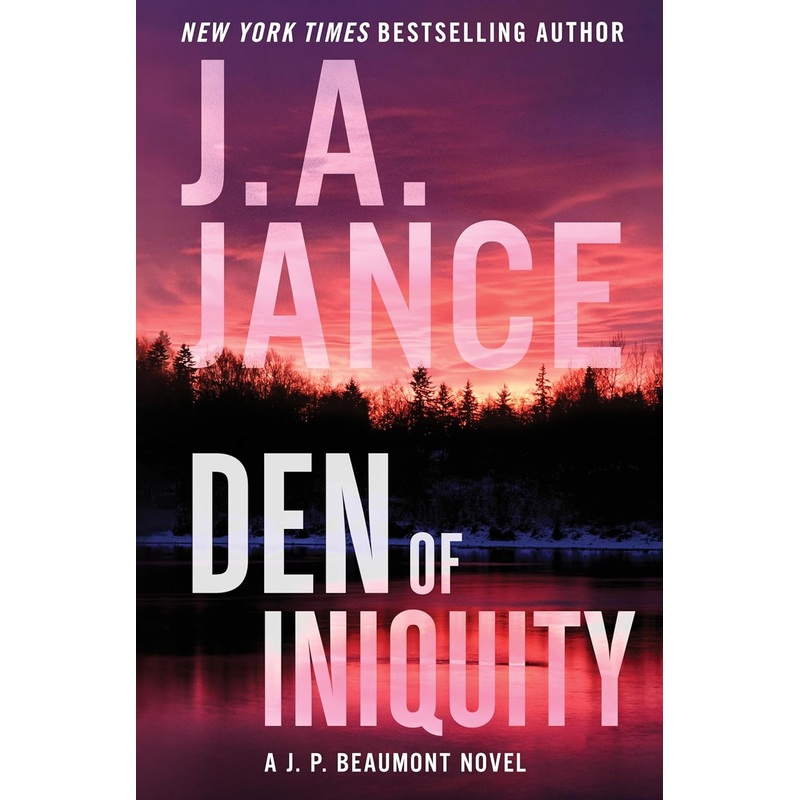 Den of Iniquity: A J. P. Beaumont Novel Hardcover