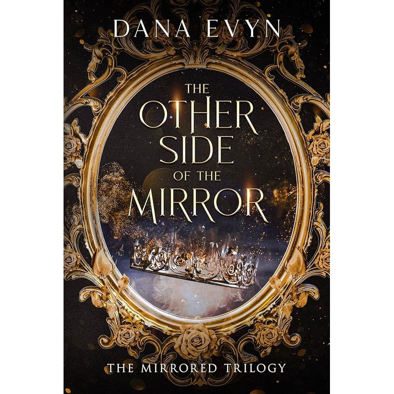 Evyn, Dana – The Other Side of the Mirror (The Mirrored Trilogy) – Paperback