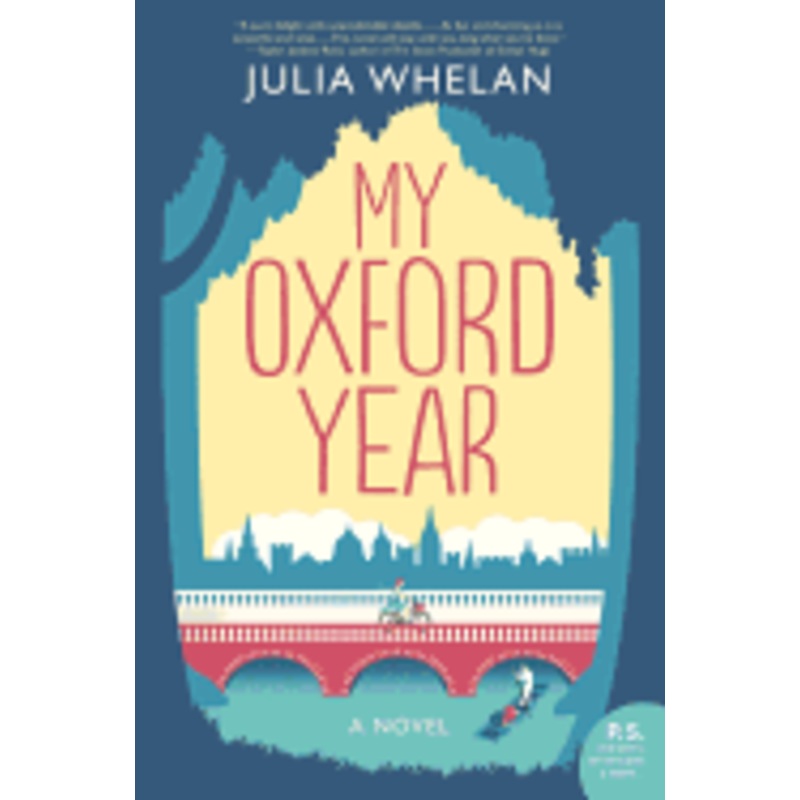 My Oxford Year by Julia Whelan