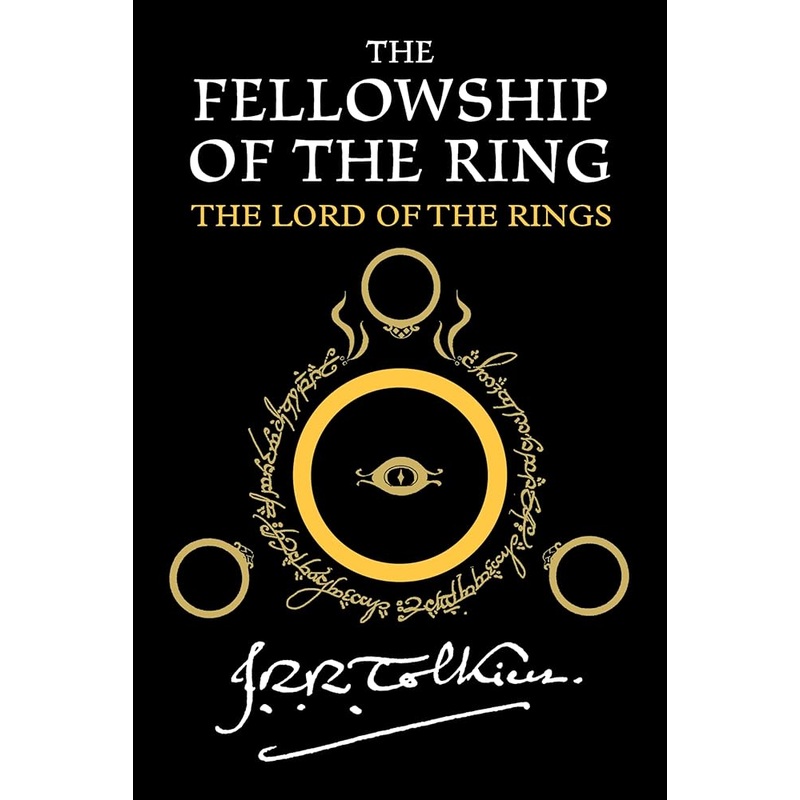 The Fellowship Of The Ring: Being the First Part of The Lord of the Rings (The Lord of the Rings, 1)