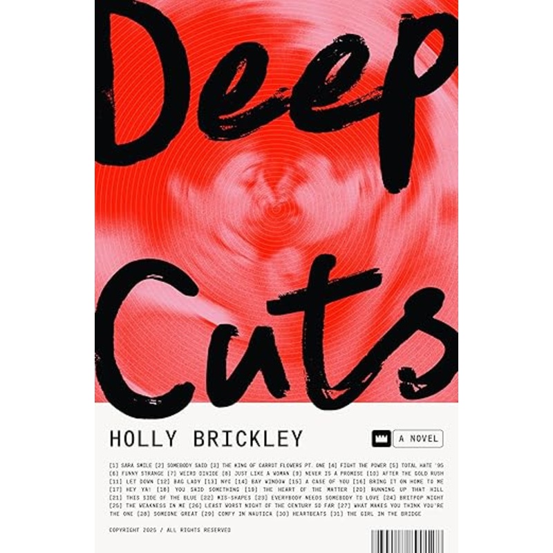 Deep Cuts: A Novel by Holly Brickley