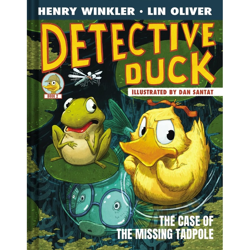 Detective Duck: The Case of the Missing Tadpole Hardcover