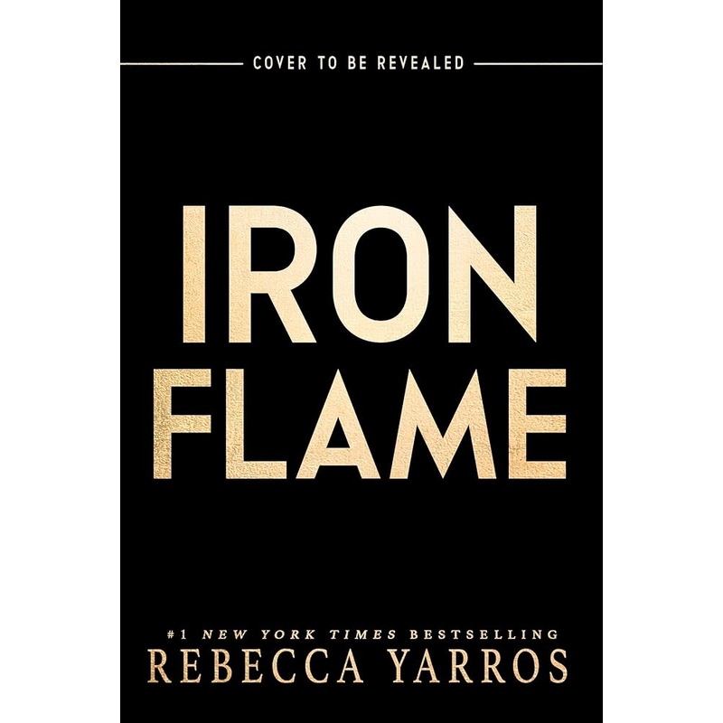 Iron Flame (The Empyrean, 2) by Rebecca Yarros