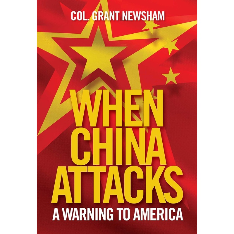 When China Attacks: A Warning to America Hardcover
