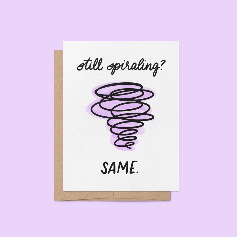 Greeting Card – Still Spiraling