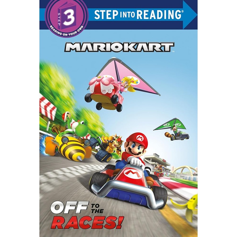 Mario Kart: Off to the Races! (Nintendo Mario Kart) (Step into Reading)