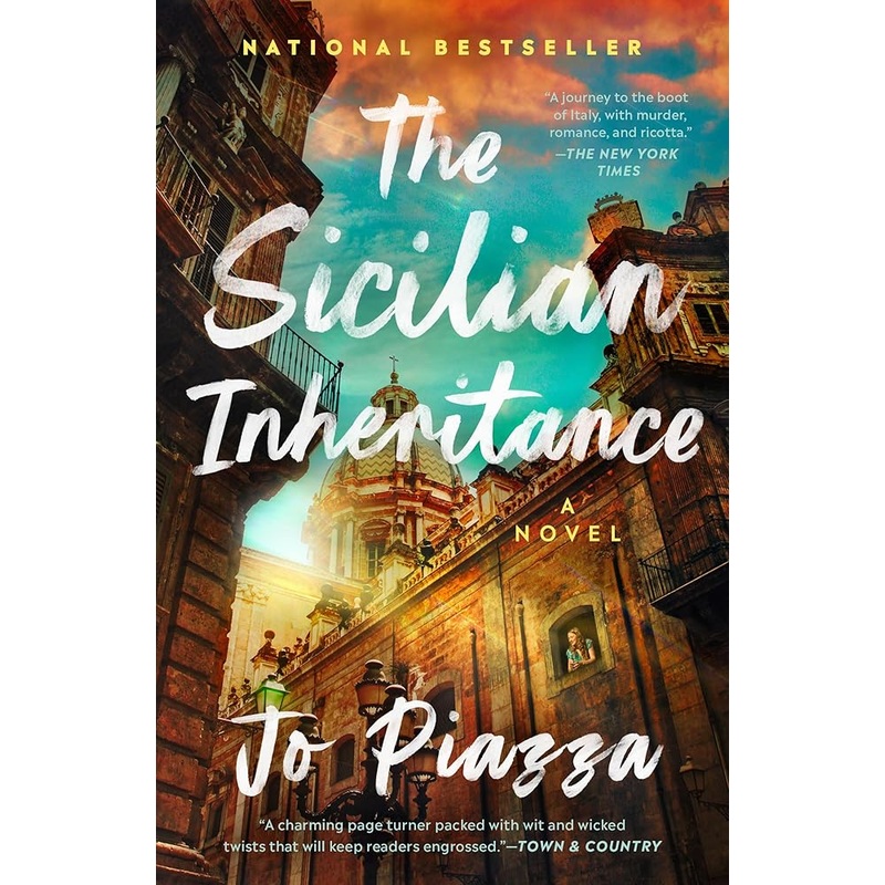 The Sicilian Inheritance: A Novel by Jo Piazza